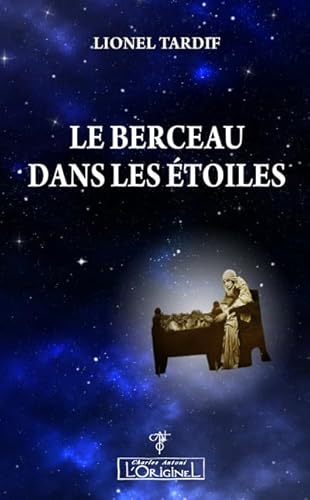 Beispielbild fr Le berceau dans les toiles Tardif, Lionel zum Verkauf von BIBLIO-NET