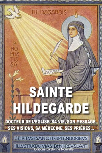 9791091428026: Sainte Hildegarde, docteur de l'Eglise.