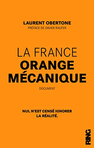 Beispielbild fr La France Orange Mcanique zum Verkauf von Ammareal