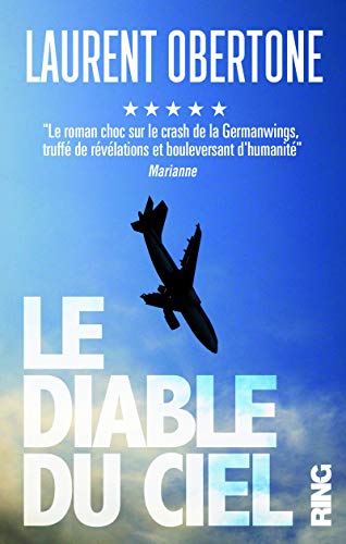 Beispielbild fr Le Diable du ciel - Le roman vrai du vol 9525 de la Germanwings zum Verkauf von medimops
