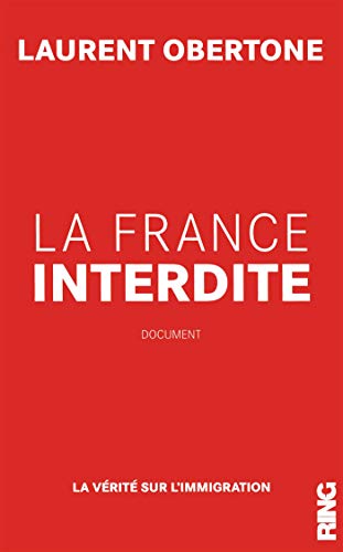 9791091447812: La France Interdite - La vrit sur l'immigration