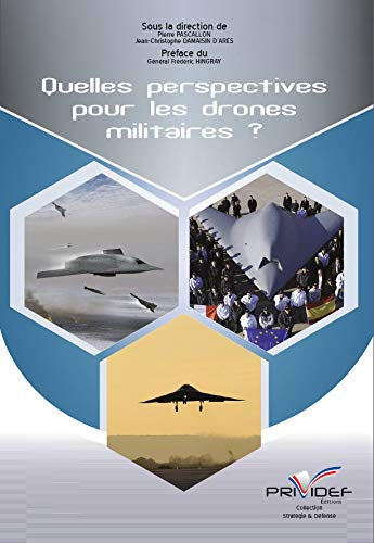 Stock image for Quelles Perspectives pour les Drones Militaires ? for sale by medimops