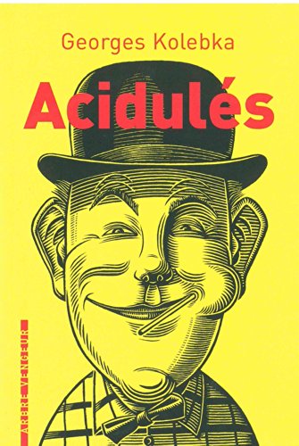 Imagen de archivo de Aciduls Georges Kolebka et Alban Caumont a la venta por BIBLIO-NET