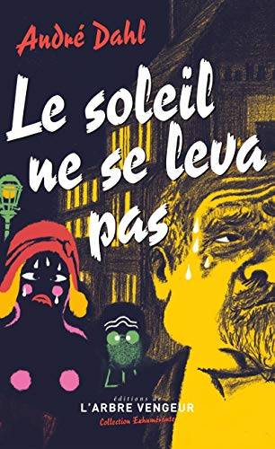 Stock image for Le Soleil Ne Se Leva Pas for sale by RECYCLIVRE