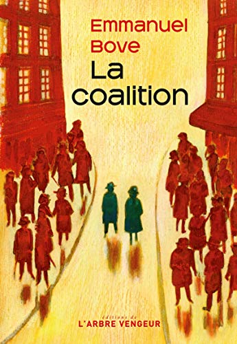 Stock image for La Coalition [Broch] Bove, Emmanuel; Ayroles, Franois et Ouellet, Franois for sale by BIBLIO-NET