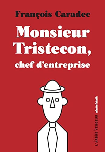 Imagen de archivo de Monsieur Tristecon, chef d'entreprise a la venta por Ammareal