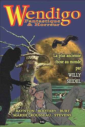 Stock image for Wendigo - Fantastique & Horreur - Volume 2 (French Edition) for sale by California Books