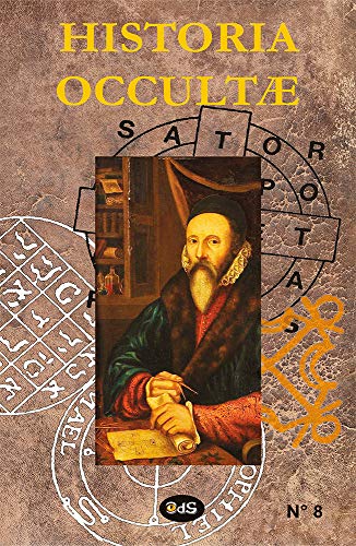 Stock image for Historia Occultae N08 - Revue annuelle des sciences sotriques [Broch] Bduneau, Genevive; Campion-Vincent, Vronique; Thibault, Emmanuel; Sobral Cunha, Rodrigo; Telmo, Antonio; Pascaud, Fabrice; Marlin, Philippe; Bouchet, Christian; Arz, Claude et Thomas, Jol for sale by BIBLIO-NET