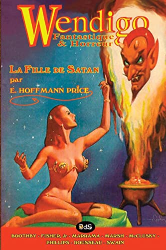 Imagen de archivo de Wendigo 4 (WENDIGO ? Fantastique & Horreur) (French Edition) a la venta por Lucky's Textbooks