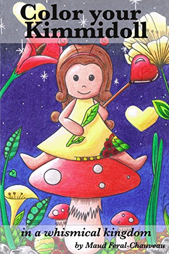 Stock image for Color your Kimmidoll: In a whismical kingdom (A pocket coloring book) for sale by Lucky's Textbooks