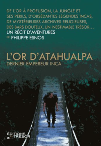 Beispielbild fr L'or d'Atahualpa, dernier empereur Inca zum Verkauf von Ammareal