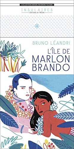 Stock image for L'le De Marlon Brando for sale by RECYCLIVRE