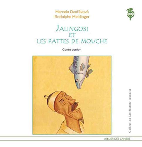 Beispielbild fr Jalingobi Et Les Pattes De Mouche : Conte Coren zum Verkauf von RECYCLIVRE