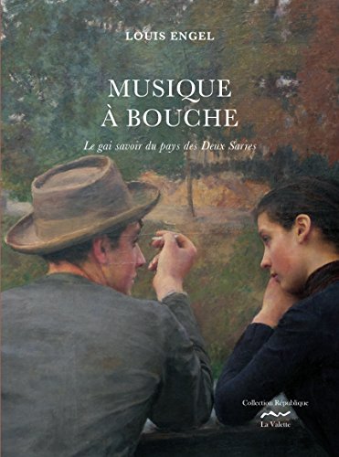Beispielbild fr Musique  bouche : Le gai savoir du pays des Deux Sarres zum Verkauf von medimops