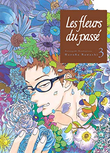 Beispielbild fr Les Fleurs Du Pass : Natsuyuki Rendezvous. Vol. 3 zum Verkauf von RECYCLIVRE
