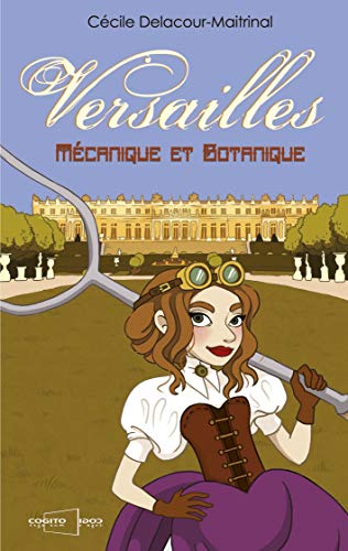 Beispielbild fr Versailles mcanique et botanique zum Verkauf von Ammareal