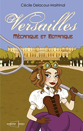 Stock image for Versailles mcanique et botanique for sale by Ammareal