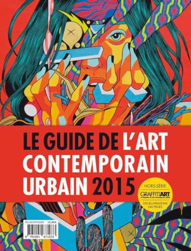 Beispielbild fr Graffiti Art, Hors Srie : Le Magazine De L'art Contemporain Urbain. Le Guide De L'art Contemporain zum Verkauf von RECYCLIVRE