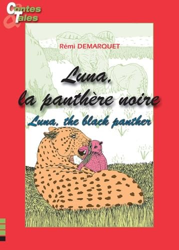 Imagen de archivo de Luna, La Panthre Noire. Luna, The Black Panther a la venta por RECYCLIVRE