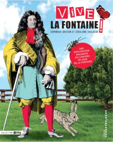 Beispielbild fr Vive La Fontaine ! zum Verkauf von Gallix