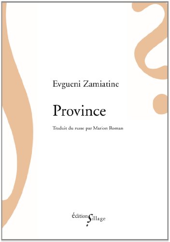 Stock image for Province [Broch] Zamiatine, Evguni for sale by BIBLIO-NET