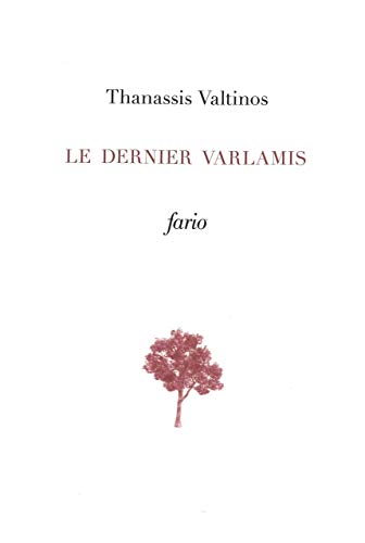 Beispielbild fr Le Dernier Varlamis [Broch] Valtinos, Thanassis zum Verkauf von BIBLIO-NET