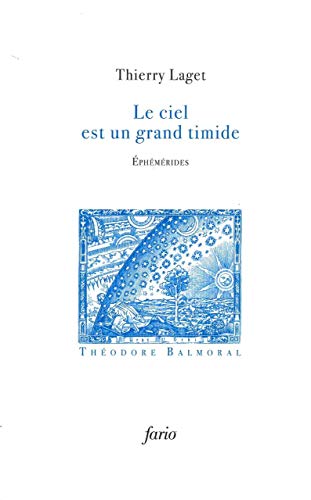 Stock image for Le Ciel Est Un Grand Timide : phmrides for sale by RECYCLIVRE