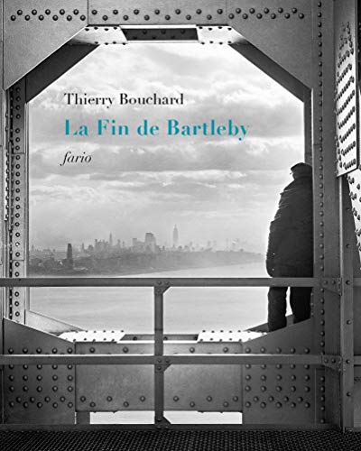 Stock image for La fin de Bartleby for sale by medimops