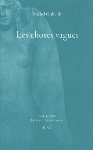Beispielbild fr Les Choses Vagues zum Verkauf von RECYCLIVRE
