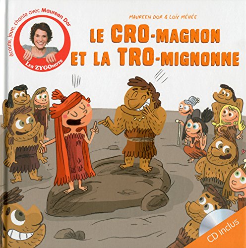 Stock image for Le Cro-magnon Et La Tro-mignonne for sale by RECYCLIVRE