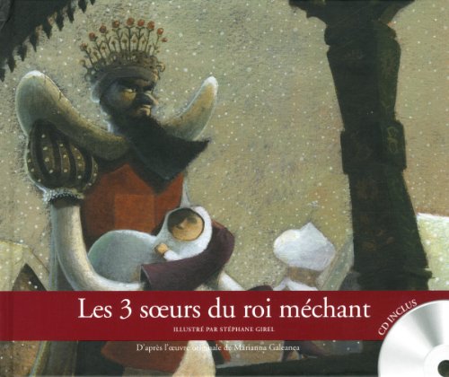 Beispielbild fr Les 3 soeurs du roi mchant zum Verkauf von medimops