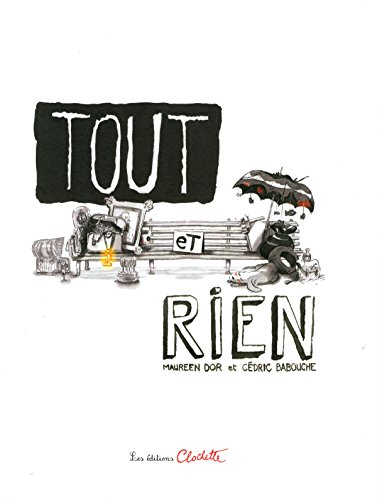 Tout et Rien (Le livre ami) (French Edition) - Maureen Dor: 9791091965200 -  AbeBooks