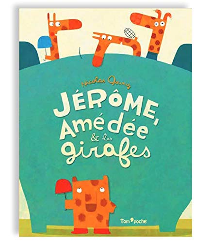 Beispielbild fr JEROME, AMEDEE ET LES GIRAFES [Reli] GOUNY, Nicolas zum Verkauf von BIBLIO-NET