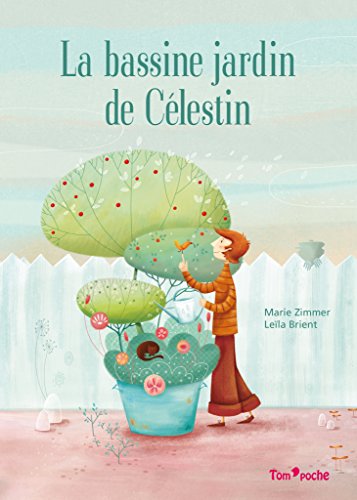 Beispielbild fr La bassine jardin de celestin zum Verkauf von Ammareal