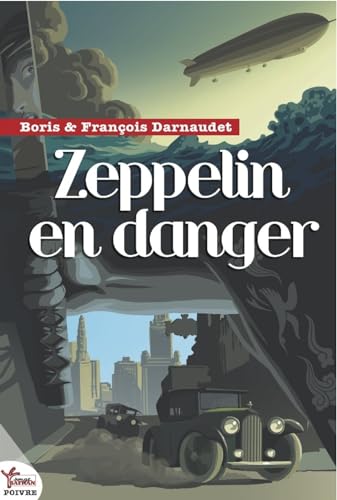 Stock image for Zeppelin en danger for sale by Ammareal