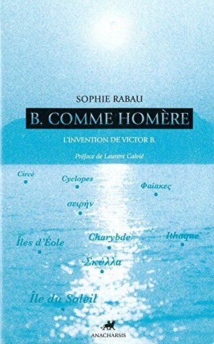 Beispielbild fr B comme Homre : L'invention de Victor B zum Verkauf von medimops