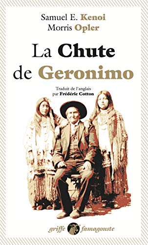 Beispielbild fr La Chute De Geronimo zum Verkauf von RECYCLIVRE