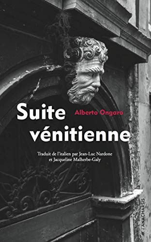 Beispielbild fr Suite vnitienne Ongaro, Alberto; Malherbe-Galy, Jacqueline and Nardone, Jean-Luc zum Verkauf von Librairie LOVE