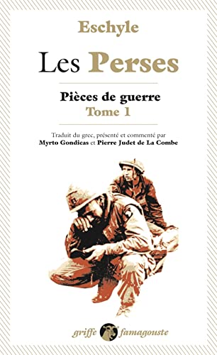 Beispielbild fr Les Perses : Tome 1, Pices de guerre zum Verkauf von medimops
