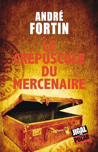 Beispielbild fr Le crpuscule du mercenaire zum Verkauf von Librairie Th  la page