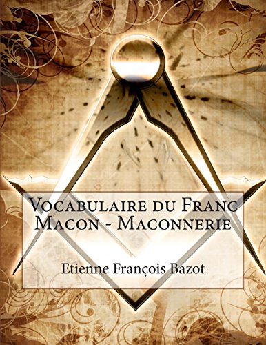 Stock image for Vocabulaire Du Franc Macon - Maconnerie for sale by GreatBookPrices