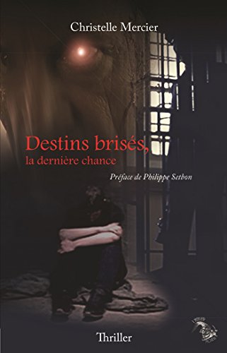 Stock image for Destins briss, la dernire chance for sale by Ammareal