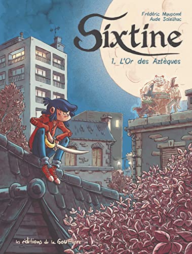 Stock image for Sixtine. Vol. 1. L'or Des Aztques for sale by RECYCLIVRE