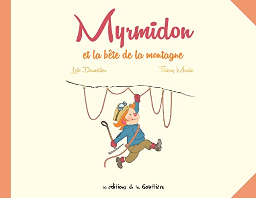 Stock image for Myrmidon - Myrmidon et la bte de la montagne for sale by Ammareal