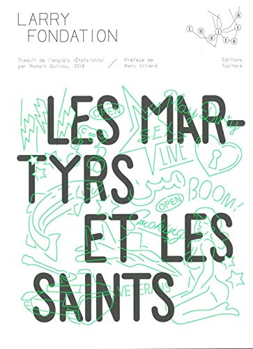 Stock image for Les Martyrs et les saints [Paperback] Fondation, Larry for sale by LIVREAUTRESORSAS