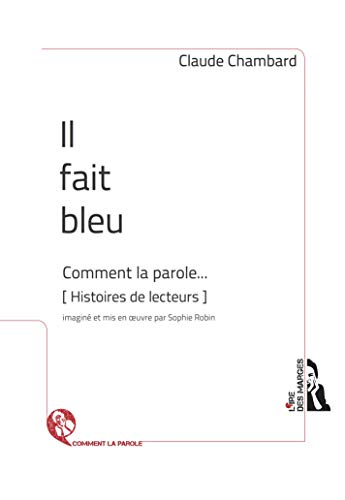 Beispielbild fr Il fait bleu: Franais Claude chambard zum Verkauf von BIBLIO-NET