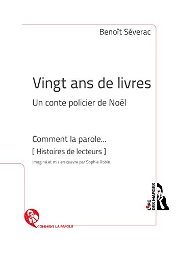 Beispielbild fr Vingt ans de livres: Un conte policier de Nol Sverac, Benot zum Verkauf von BIBLIO-NET