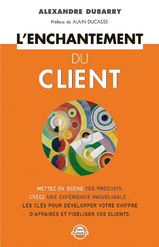 9791092184075: L'enchantement du client