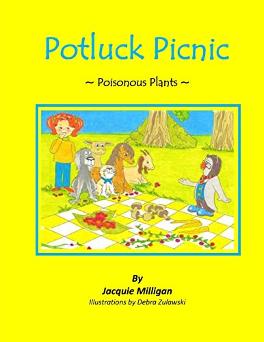 Stock image for Potluck Picnic: Poisonous Plants (The Whootie Safety Series) for sale by Lucky's Textbooks