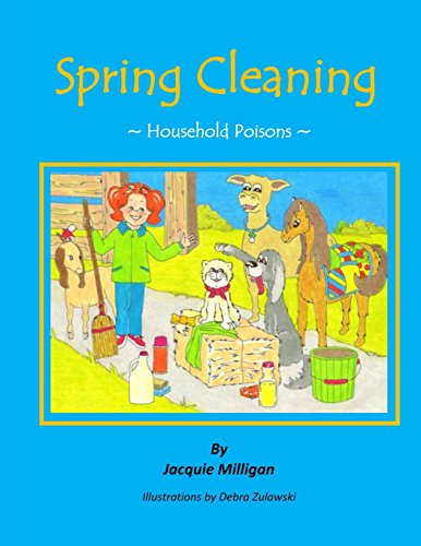 Stock image for Spring Cleaning: Household Poisons (The Whootie Safety Series) for sale by Lucky's Textbooks